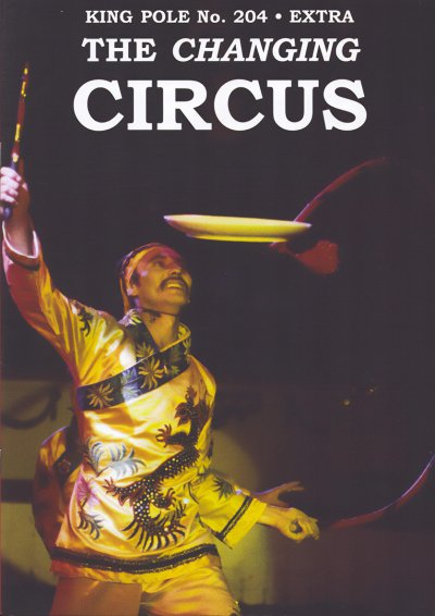 King Pole #204 Extra – The Changing Circus
